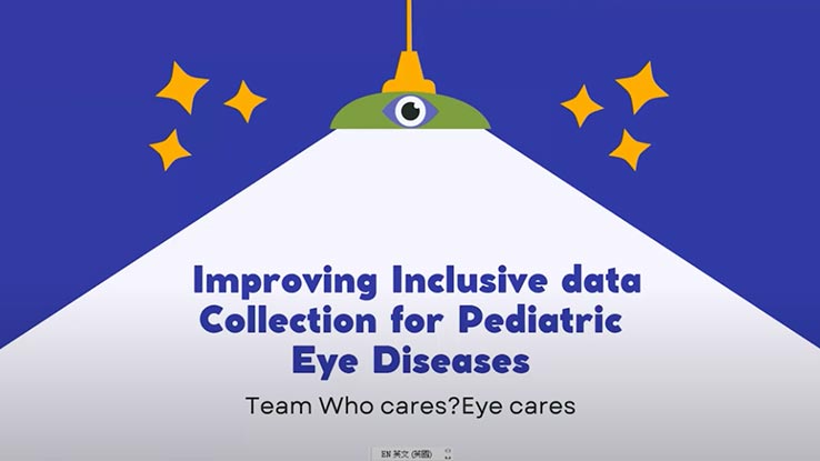 Team Eleven Presentation Cover: Improving Inclusive Data-Collection for Pediatric Eye Diseases